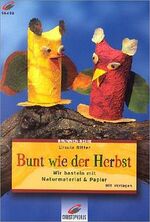 ISBN 9783419564592: Bunt wie der Herbst