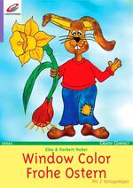 ISBN 9783419565643: Window Color Frohe Ostern: Mit 2 Vorlagebögen (Creativ Compact)