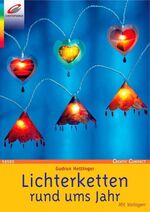 ISBN 9783419565957: Lichterketten rund ums Jahr – Mit Vorlagen