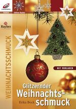 ISBN 9783419568644: Glitzernder Weihnachtsschmuck