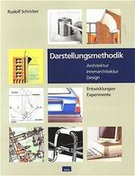 ISBN 9783421029430: Darstellungsmethodik – Entwicklungen - Experimente - Architektur - Innenarchitektur - Design