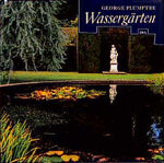 ISBN 9783421030818: Wassergärten. George Plumptre. Mit Fotos von Hugh Palmer. [Aus dem Engl. übertr. von Bettina Witsch-Aldor]