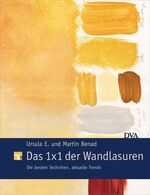 Benad, Martin; Benad, Ursula E.: Das 1x1 Benad, Martin; Benad, Ursula E.: Das 1x1