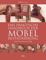 ISBN 9783421035219: Das praktische Handbuch der Möbelrestaurierung – Schritt für Schritt zum Erfolg