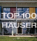 ISBN 9783421035257: Top 100 Häuser. Preiswert - Individuell - Zeitlos.