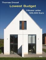 ISBN 9783421035288: Lowest Budget - Häuser unter 125.000 € - preisgünstig und attraktiv