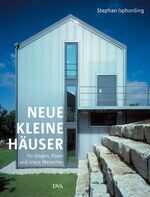 ISBN 9783421035318: Neue kleine Häuser – für Singles, Paare und ältere Menschen