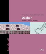 ISBN 9783421035820: Dächer - Neubau Umbau Ausbau