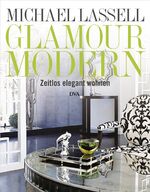 Glamour modern - Zeitlos elegant wohnen