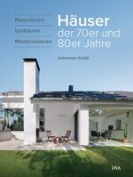 ISBN 9783421040695: Häuser der 70er und 80er Jahre - Renovieren umbauen modernisieren