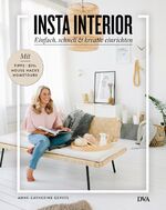 ISBN 9783421041135: Insta Interior - Einfach, schnell & kreativ einrichten - Mit Tipps, DIYs & House Hacks und Hometours