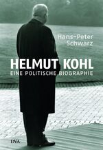 ISBN 9783421044587: Helmut Kohl - Eine politische Biographie