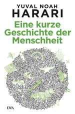 ISBN 9783421045959: Eine kurze Geschichte der Menschheit