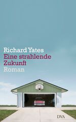 ISBN 9783421046116: Eine strahlende Zukunft – Roman