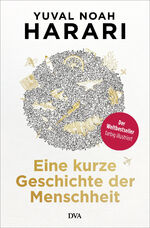 ISBN 9783421048554: Eine kurze Geschichte der Menschheit