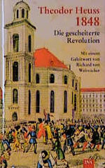 ISBN 9783421051431: 1848 – Die gescheiterte Revolution