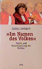 ISBN 9783421052049: Im Namen des Volkes : Macht und Verantwortung der Richter