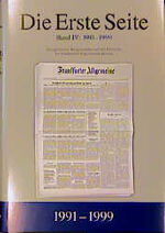 ISBN 9783421052766: Frankfurter Allgemeine - Zeitung für Deutschland: Die erste Seite. Das politische Weltgeschehen auf der Titelseite der Frankfurter Allgemeinen Zeitung seit dem 1. November 1949 bis 1999. Band I, II, III, IV