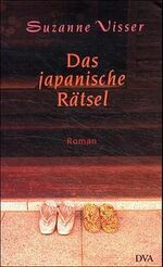 Das japanische Rätsel – Roman