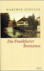 Schultz Hartwig: Die Frankfurter Brentan Schultz Hartwig: Die Frankfurter Brentan