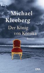 ISBN 9783421054487: Der König von Korsika – Roman