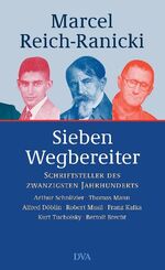 Sieben Wegbereiter – Schriftsteller des Zwanzigsten Jahrhunderts