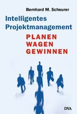 ISBN 9783421055927: Intelligentes Projektmanagement