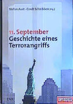 ISBN 9783421056566: 11. September Geschichte eines Terrorangriffs 3. Aufl