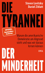 ISBN 9783421070036: Die Tyrannei der Minderheit