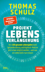 ISBN 9783421070357: Projekt Lebensverlängerung