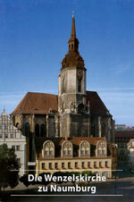 ISBN 9783422021501: Die Wenzelskirche zu Naumburg/Saale