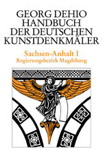 ISBN 9783422030695: Sachsen-Anhalt / 1., Regierungsbezirk Magdeburg / bearb. von Ute Bednarz ; Folkhard Cremer u.a.