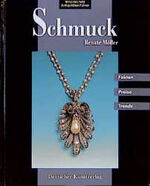 Renate Möller: Schmuck. Weltkunst Antiqu