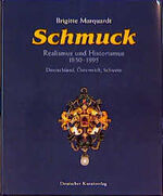 ISBN 9783422062160: Schmuck - Realismus und Historismus (1850-1895) – Deutschland - Österreich - Schweiz