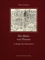 ISBN 9783422062856: Die Maler von Florenz zu Beginn der Renaissance / Italienische Forschungen des Kunsthistorischen Institutes in Florenz, Vierte Folge Band I