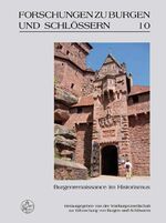 ISBN 9783422067189: Burgenrenaissance im Historismus: (Forschungen zu Burgen und Schlössern, Band 10)   +++ WIE NEU +++