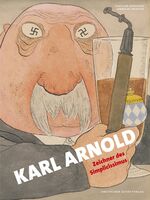 ISBN 9783422071315: Karl Arnold - Zeichner des Simplicissimus