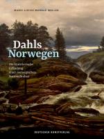 ISBN 9783422981409: Dahls Norwegen - Die künstlerische Erfindung einer norwegischen Nationalkultur