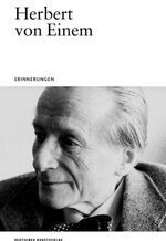 ISBN 9783422981720: Herbert von Einem - Erinnerungen