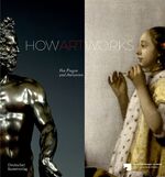 ISBN 9783422982970: How Art Works – Von Fragen und Antworten