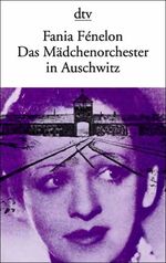 ISBN 9783423017060: Das Mädchenorchester in Auschwitz