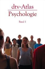 ISBN 9783423032247: DTV-Atlas zur Psychologie. Tafeln und Texte, BAND 1