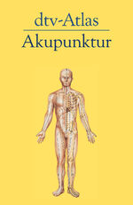 ISBN 9783423032322: dtv-Atlas Akupunktur