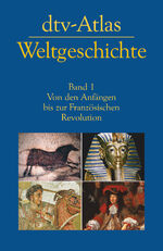 ISBN 9783423033312: dtv-Atlas Weltgeschichte 1