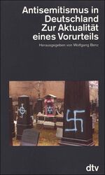 ISBN 9783423046480: Antisemitismus in Deutschland – Zur Aktualität eines Vorurteils