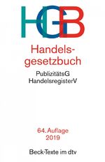 Handelsgesetzbuch - mit Einführungsgesetz, Publizitätsgesetz und Handelsregisterverordnung