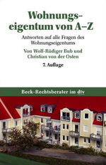 Wolf-Rüdiger Bub: Wohnungseigentum von A