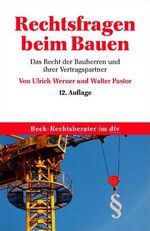 ISBN 9783423050951: Rechtsfragen beim Bauen – Das Recht der Bauherren und ihrer Vertragspartner