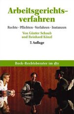 ISBN 9783423052054: Arbeitsgerichtsverfahren - Rechte, Pflichten, Verfahren, Instanzen