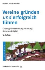 ISBN 9783423052313: Vereine gründen und erfolgreich führen: Satzung. Versammlungen. Haftung. Gemeinnützigkeit (dtv Fortsetzungsnummer 79, Band 5231)